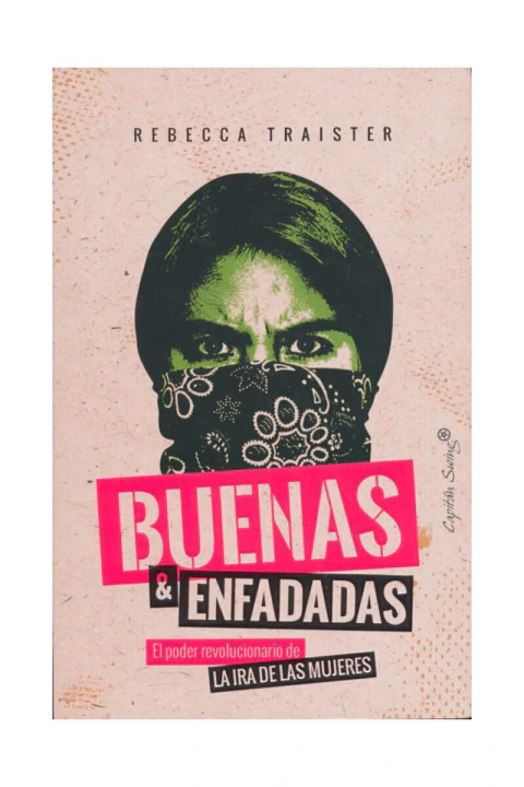 BUENAS Y ENFADADAS