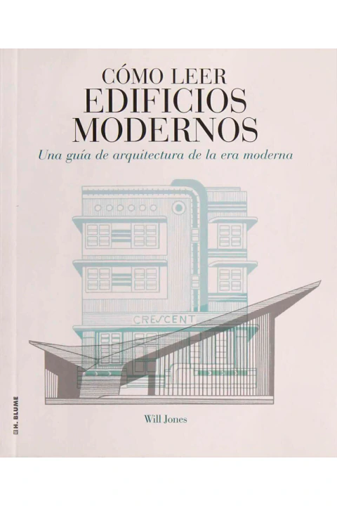COMO LEER EDIFICIOS MODERNOS
