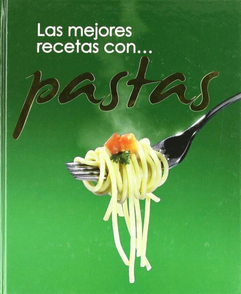 LAS MEJORES RECETAS CON PASTAS
