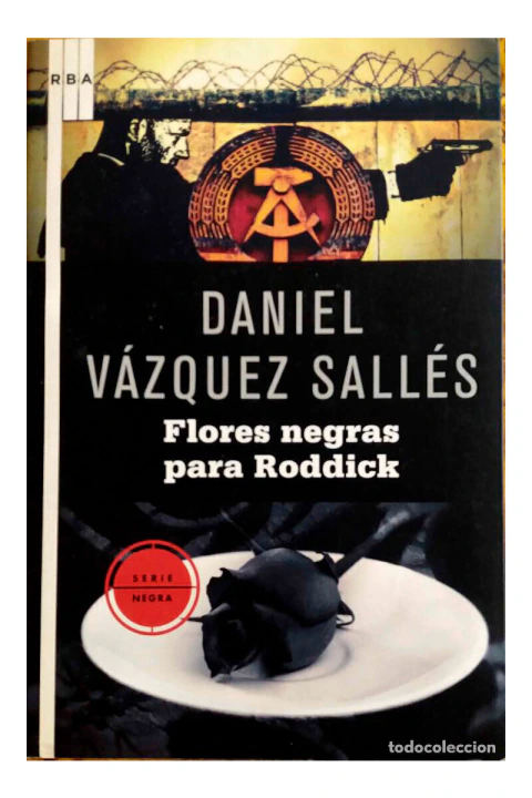 LAS FLORES NEGRAS PARA RODDICK