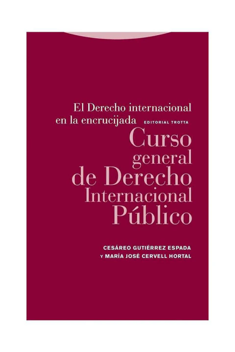 El derecho internacional en la encrucijada