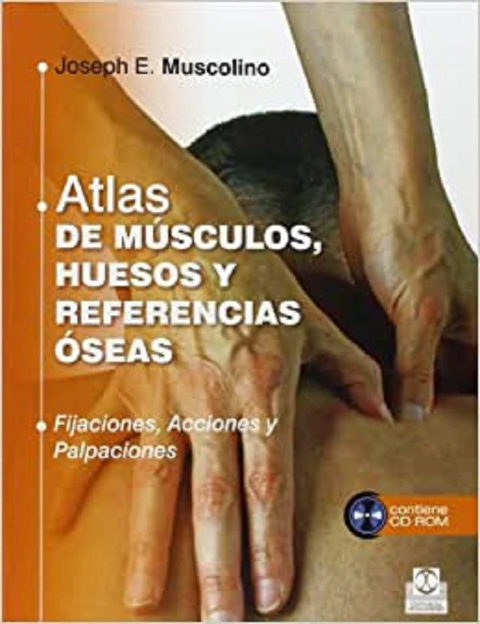 ATLAS DE MUSCULOS, HUESOS Y REFERENCIAS OSEAS