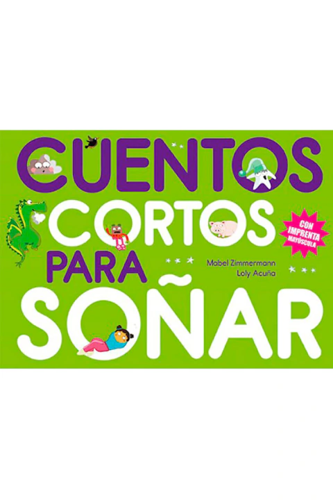 CUENTOS CORTOS PARA SOÑAR 4