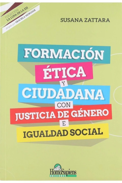 Formacion Etica Y Ciudadana Con Justicia De Genero E Igualdad Social