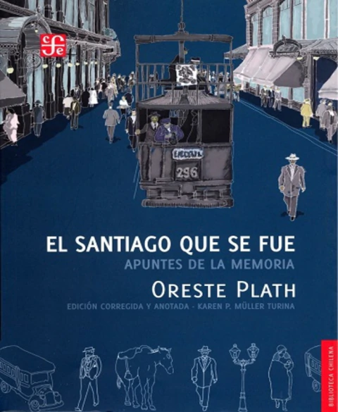 El Santiago que se fue. Apuntes de la memoria
