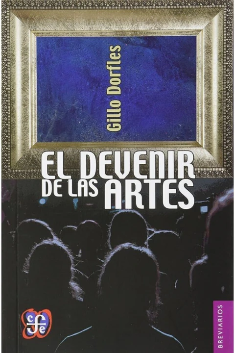 EL DEVENIR DE LAS ARTES
