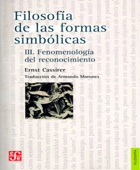 Filosofía de las formas simbólicas III