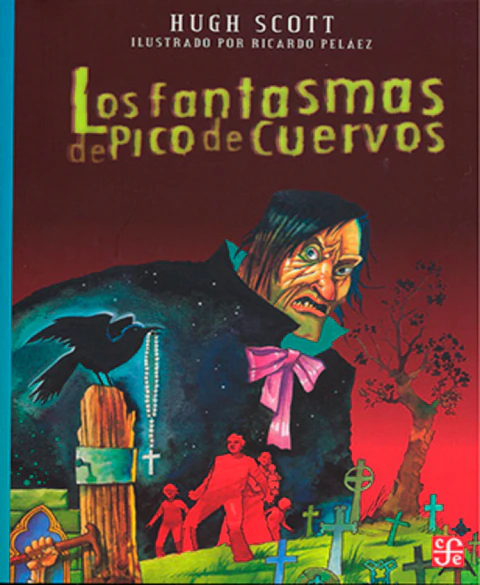 LOS FANTASMAS DE PICO DE CUERVOS.