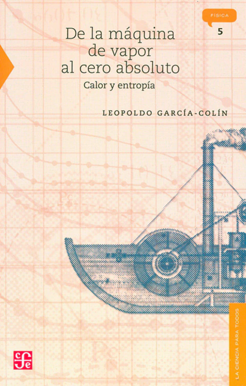 DE LA MAQUINA DE VAPOR AL CERO ABSOLUTO