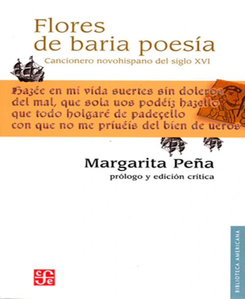 Flores de baria poesía. Cancionero novohispano del siglo XVI