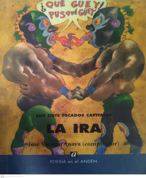 LOS SIETE PECADOS CAPITALES LA IRA