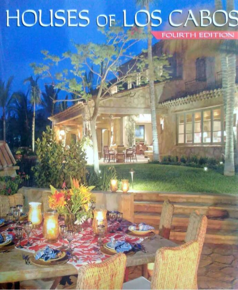 Houses Of Los Cabos 4th Edition