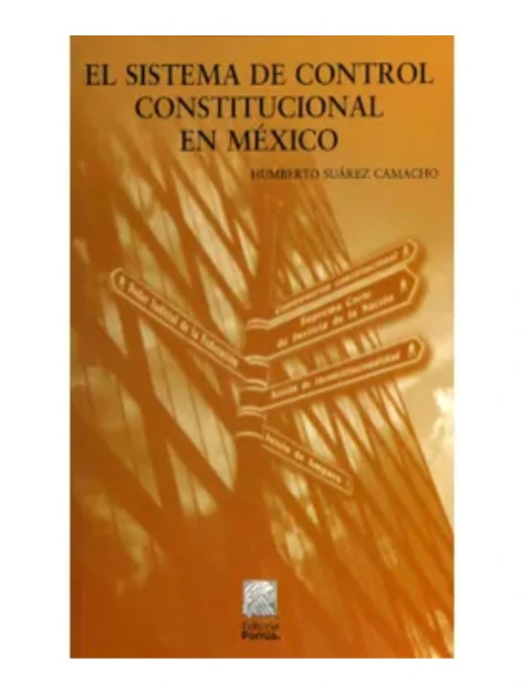 EL SISTEMA DE CONTROL CONSTITUCIONAL EN MEXICO