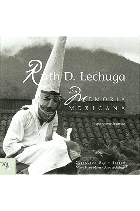 Ruth D. lechuga: Una memoria mexicana