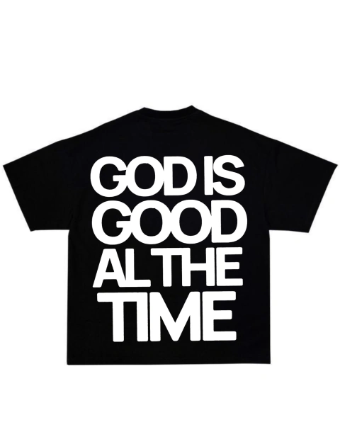 Camiseta Oversized God is Good all the Time