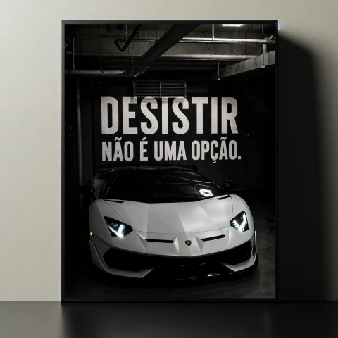 Quadro Decorativo Lamborghini Aventador SVJ - "Desistir Não é Uma Opção."
