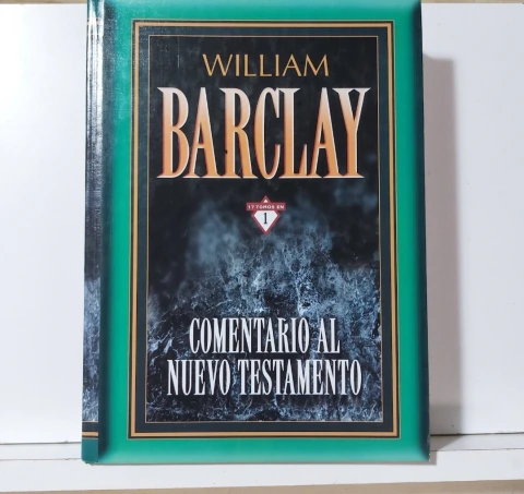 COMENTARIO AL NUEVO TESTAMENTO- WILLIAM BARCLAY