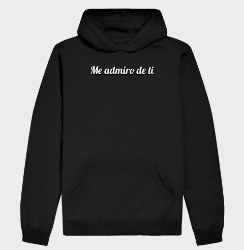 Camisa "Me admiro de ti"
