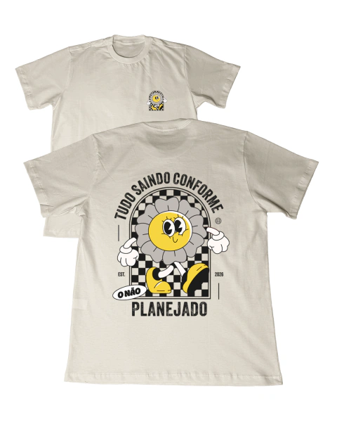 Camiseta T-Shirt Tudo saindo conforme o não planejado