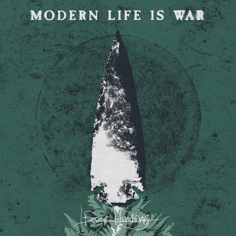 Modern Life Is War - Fever Hunting 12"LP