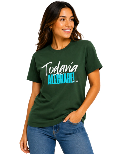 Camiseta Feminina 100% Algodão - Verde - Todavia me Alegrarei