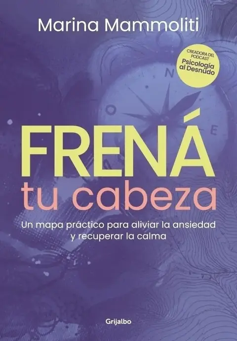 Frená Tu Cabeza – Marina Mammoliti