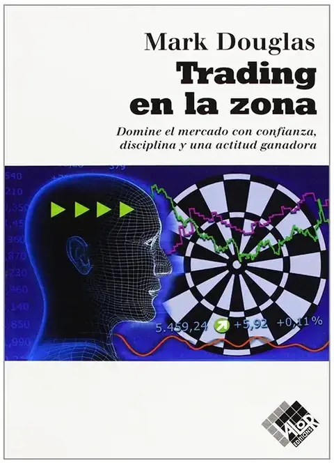 Trading en la Zona - Mark Douglas