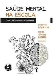 Saúde Mental Na Escola - O Que Os Educadores Devem Saber