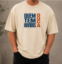 Quem tem ouvidos, ouça I Oversized