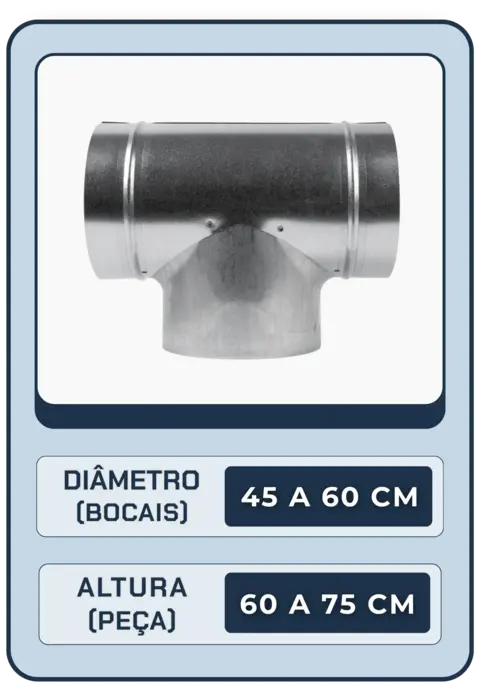 Adaptador T - 45 a 60 cm (Diâmetro) - Em Galvalume