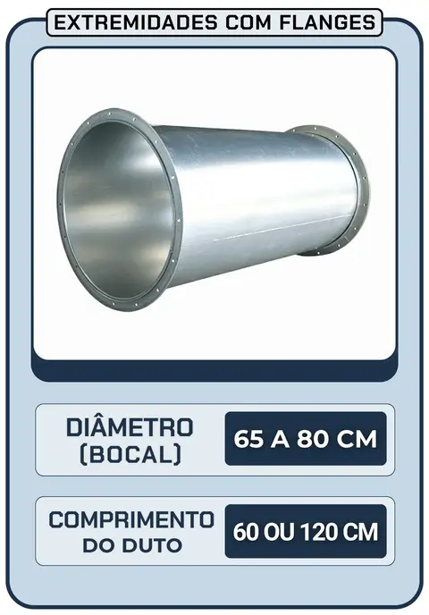 Duto Circular 65 a 80 cm - 60 ou 120 cm Altura | Com Flanges