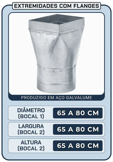 Adaptador Retângulo Para Redondo - 65 a 80 cm (Diâmetro) | Com Flanges