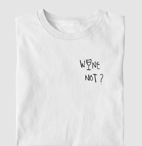 wine not | 100% algodão