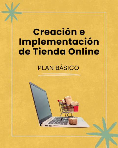 Creación e Implementación de Tienda Online - Plan BÁSICO