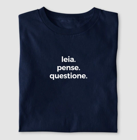 leia, pense e questione