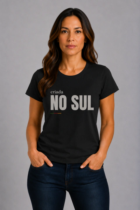 Camiseta Feminina Criada no Sul