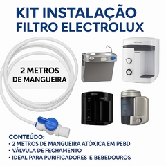 KIT INSTALAÇÃO FILTRO ELECTROLUX COM 2 METROS MANGUEIRA