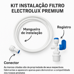 Kit Instalação Filtro Electrolux Premium - Torneira + Mangueira + Conexões - comprar online