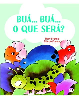 Buá... Buá... O que será?