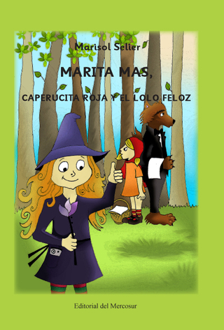 Marita Más- Caperucita roja y el lobo feloz