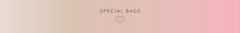 Banner de la categoría SPECIAL BAGS