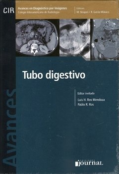 AVANCES EN DIAGNÓSTICO POR IMÁGENES: TUBO DIGESTIVO - Ros Mendoza - 9789871981274
