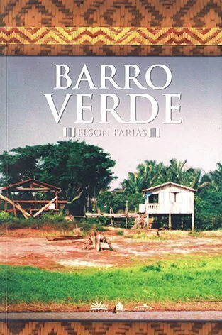 Barro verde/ Elson Farias