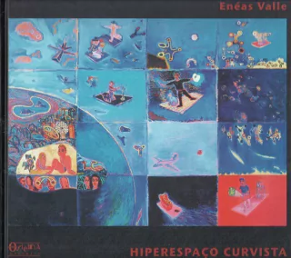 Hiperespaço Curvista / Enéas Valle
