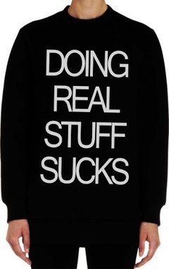 Sudadera Hacer Cosas Reales Apesta, Doing Real Stuff Sucks en internet