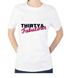 Playera A Los 30 E Increible! Thirty Fabulous Playera Cumple