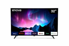 Smart TV Enova 32" LED HD Android TV