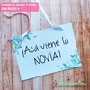 Cartel cortejo Acá viene la novia