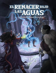 El Resurgir Del Dragon - El Renacer Bajo las Aguas