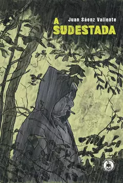 A Sudestada, por Juan Sáenz Valiente